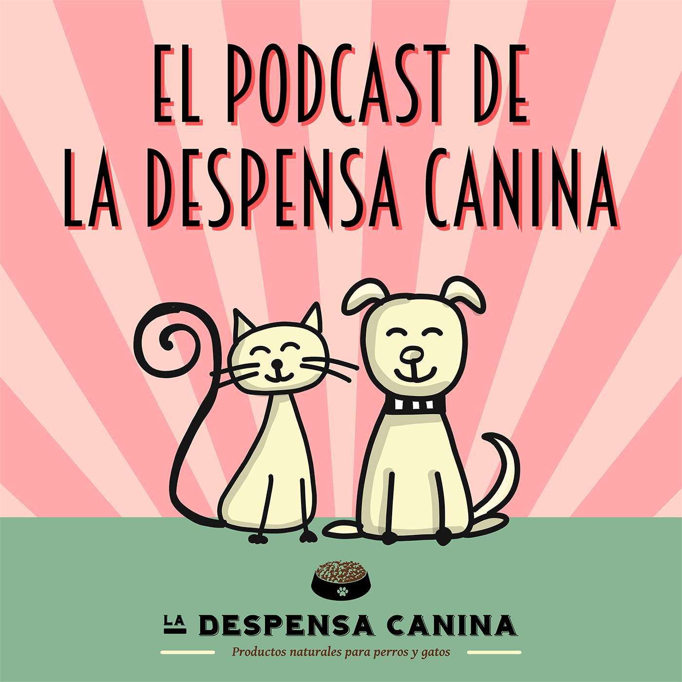 El Podcast de La Despensa Canina El Podcast de La Despensa Canina